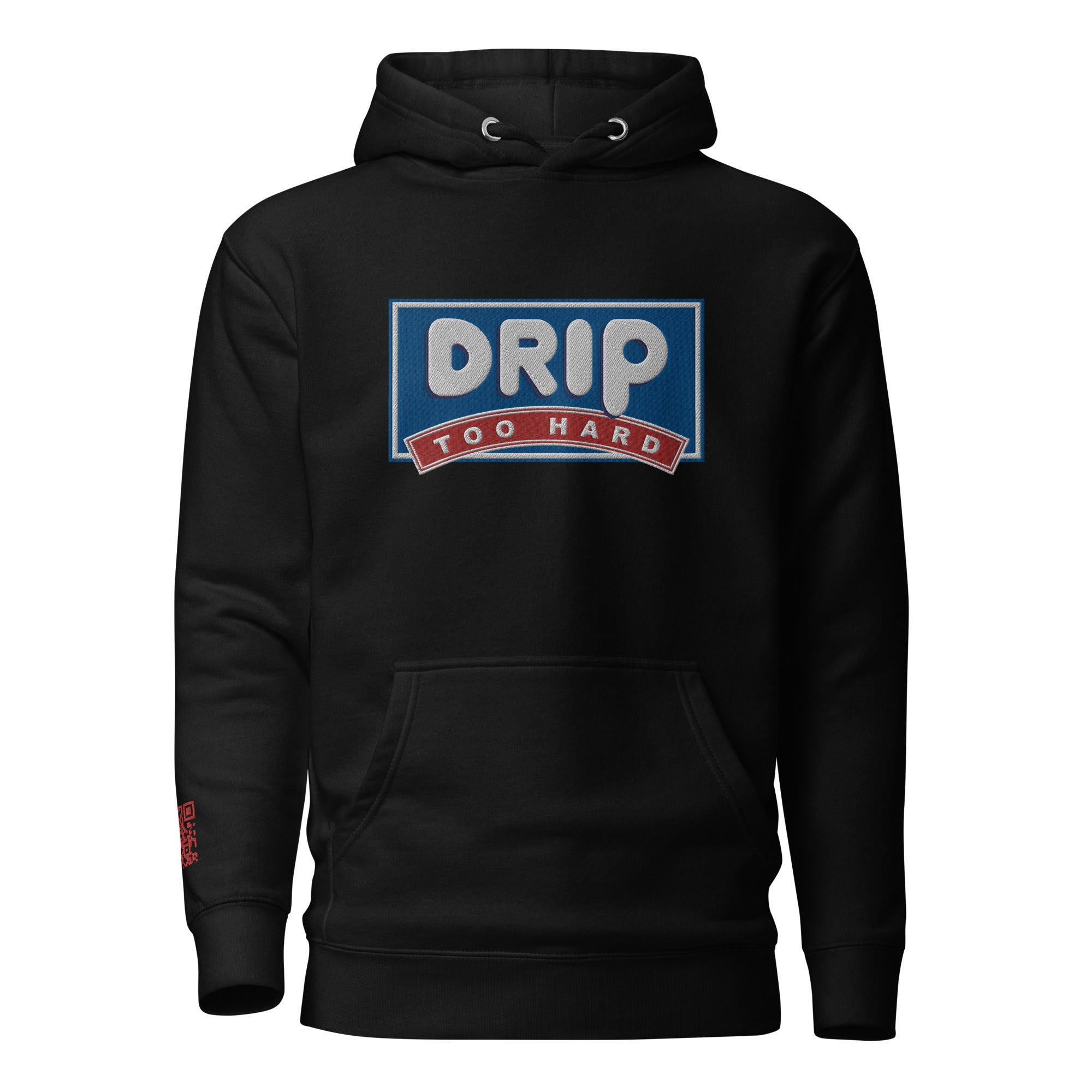 DRIP TOO HARD Parody Unisex Hoodie Codeit Apparel